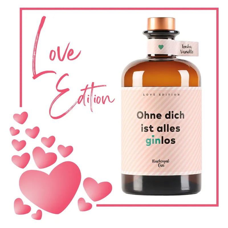 Ohne dich ist alles ginlos by Flaschenpost Gin - Love Edition - Tonka & Vanille - GiNFAMILY